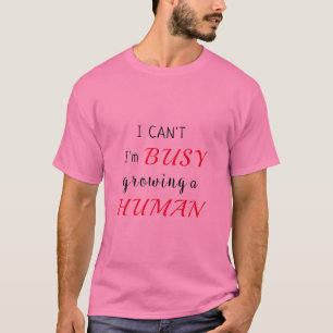 T-shirt Je ne peux pas être occupé à cultiver un T--