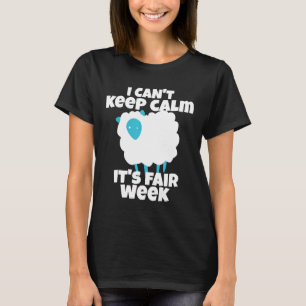 T-shirt Je ne peux pas garder le calme C'est la semaine ju