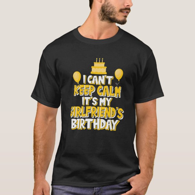 T-shirt Je ne peux pas garder le calme C'est l'anniversair (Devant)