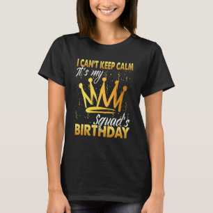 T-shirt Je ne peux pas garder le calme c'est mon escouade 