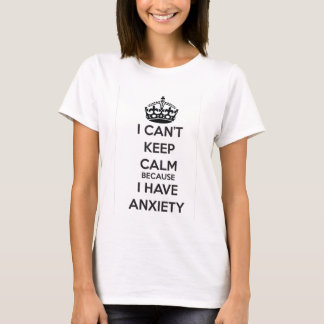 T-shirt Je ne peux pas garder le calme puisque j'ai