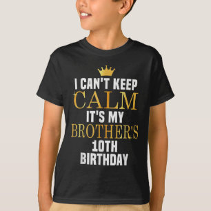 T-shirt Je ne peux pas garder le calme Son 10e anniversair