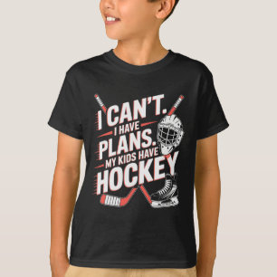 T-shirt Je ne peux pas, j'ai des projets Mes enfants ont d