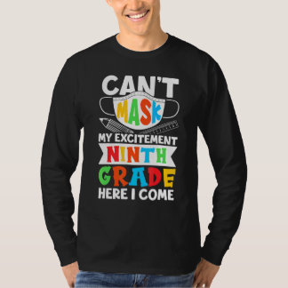 T-shirt Je Ne Peux Pas Masquer Mon Excitation Neuvième Ann