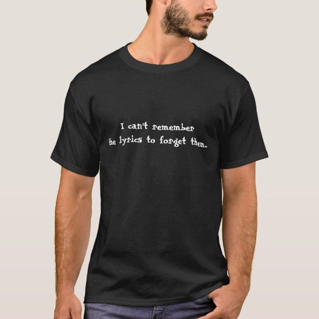 T-shirt Je ne peux pas me rappeler (Devant)