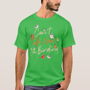 T-shirt je ne peux pas parler maintenant je suis oiseaux