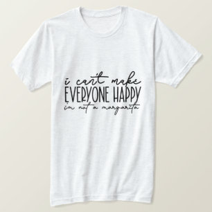 T-SHIRT JE NE PEUX PAS RENDRE TOUT LE MONDE HEUREUX