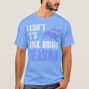 T-shirt je ne peux pas son sentier équitation saison moton