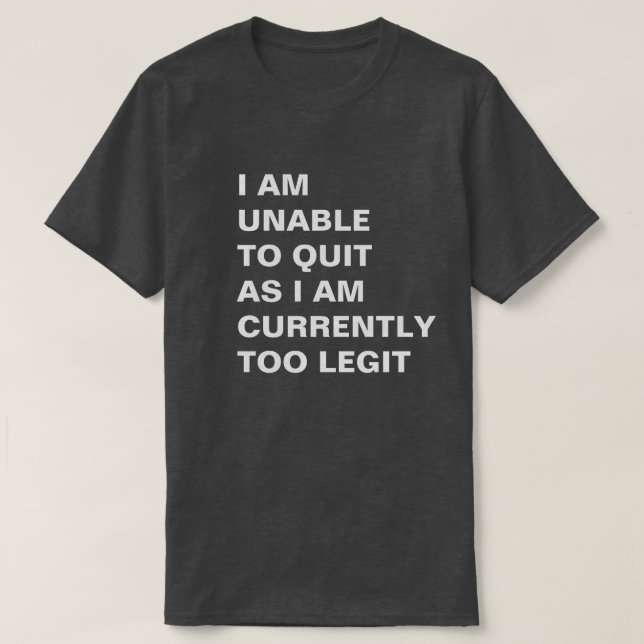 T-shirt Je ne peux pas stopper car je suis actuellement (Design devant)