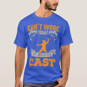 T-shirt Je Ne Peux Pas Travailler Aujourd'Hui Mon Bras Est