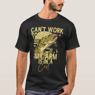T-shirt Je ne peux pas travailler aujourd'hui mon bras est
