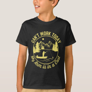 T-shirt Je ne peux pas travailler aujourd'hui Mon bras est