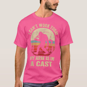 T-shirt Je Ne Peux Pas Travailler Aujourd'Hui Mon Bras Est