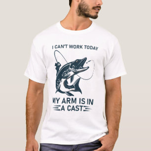 T-shirt Je ne peux pas travailler aujourd'hui Mon bras est