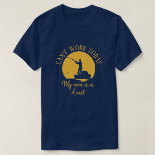 T-SHIRT JE NE PEUX PAS TRAVAILLER AUJOURD'HUI MON BRAS EST