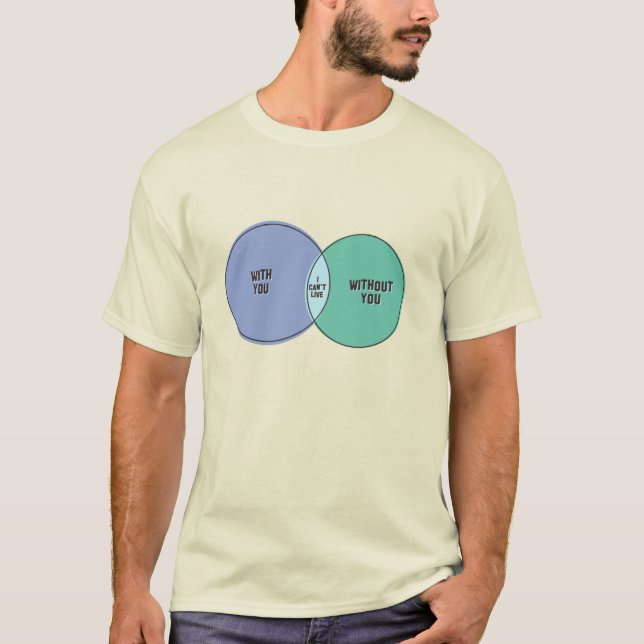 T-shirt Je ne peux pas vivre sans vous avec un diagramme (Devant)