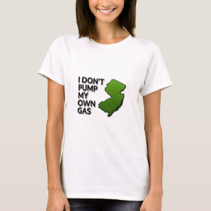 T-shirt Je ne pompe pas mon propre gaz