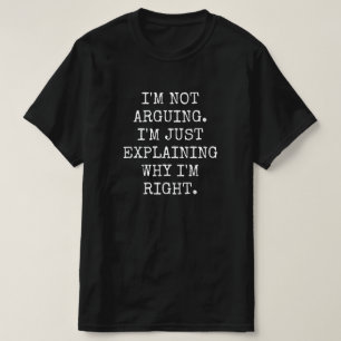 T-shirt Je ne prétends pas que je ne fais qu'expliquer pou