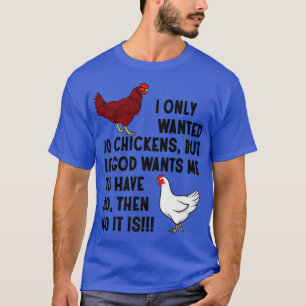 T-shirt Je Ne Recherché Que 10 Poulets Fou Poulet Fou