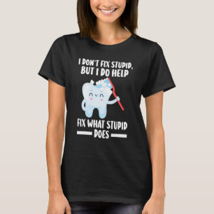T-shirt Je ne répare pas stupide, mais je m'aide à réparer