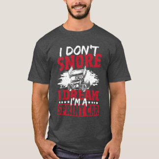 T-shirt Je ne ronfle pas, je rêve que je suis une voiture