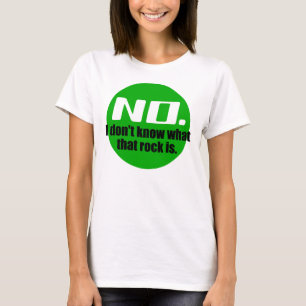 T-shirt Je ne sais pas ce que cette roche est (verte)
