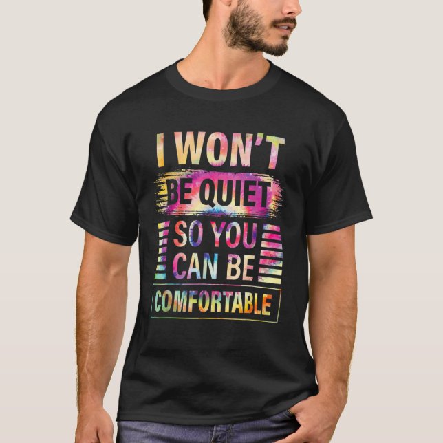 T-shirt Je Ne Serai Pas Tranquille Pour Que Vous Puissiez  (Devant)