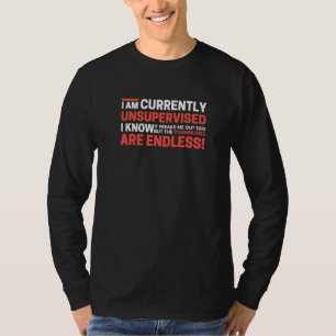 T-shirt Je Ne Suis Actuellement Pas Sous Surveillance Je S