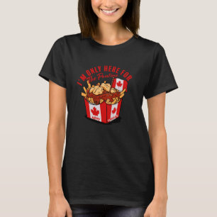 T-shirt Je ne suis ici que pour le drapeau canadien Poutin