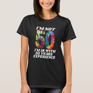 T-shirt Je ne suis pas 50 Ans 50e Anniversaire Hommes & Fe