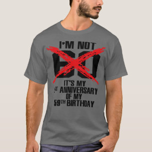 T-shirt Je ne suis pas 60