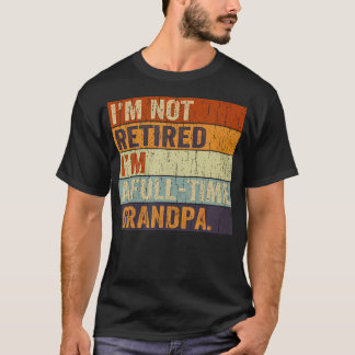 T-SHIRT JE NE SUIS PAS À LA RETRAITE JE SUIS UN PAPA PROFE
