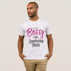 T-shirt Je ne suis pas autoritaire J'ai des compétences en