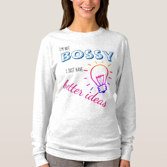 T-shirt Je ne suis pas autoritaire, j'ai juste une (Devant)