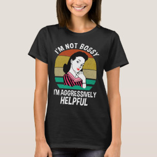 T-shirt Je ne suis pas autoritaire Je suis agressivement u