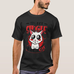 T-shirt Je ne suis pas célibataire, j'ai un chat Femme cél