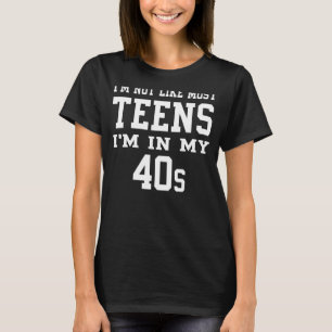 T-shirt Je ne suis pas comme la plupart des Ados Je suis d