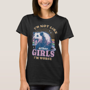 T-shirt Je ne suis pas comme les autres filles, je suis pi