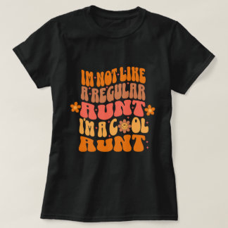 T-shirt Je Ne Suis Pas Comme Une Tante Ordinaire Je Suis U