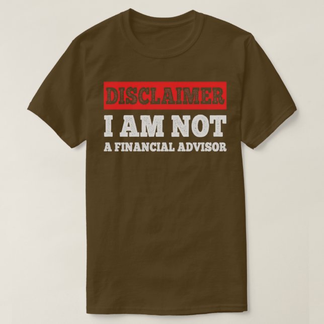 T-shirt Je Ne Suis Pas Conseillère Financière 1 (Design devant)