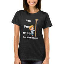 Je ne suis pas court, je suis amusant Taille