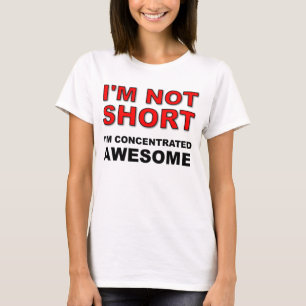 T-shirt Je ne suis pas court je suis chemise drôle