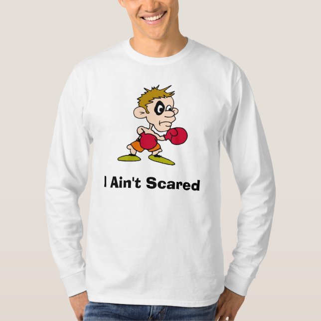 T-shirt Je ne suis pas effrayé (Devant)