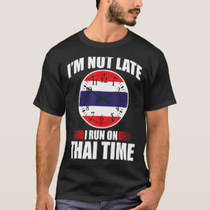 T-shirt Je Ne Suis Pas En Retard Je Suis En Course Sur Tha