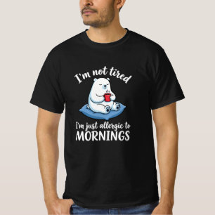 T-shirt Je ne suis pas fatigué, je suis allergique aux mat