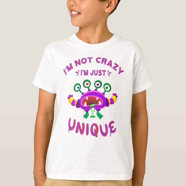 T-shirt Je ne suis pas fou, je suis juste unique (Devant)