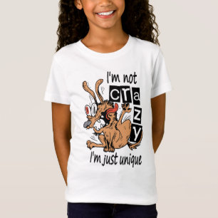 T-Shirt Je ne suis pas fou, je suis juste unique, Drôle de