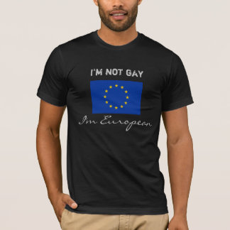 T-shirt Je ne suis pas gai, je suis européen