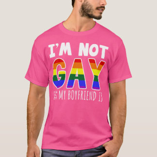 T-shirt Je Ne Suis Pas Gay, Mais Mon Petit Ami Est