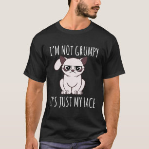 T-shirt Je ne suis pas grincheux, c'est juste mon visage
